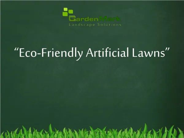 Eco-Friendly Artificial Lawns