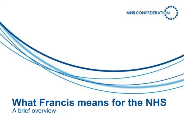 What Francis means for the NHS