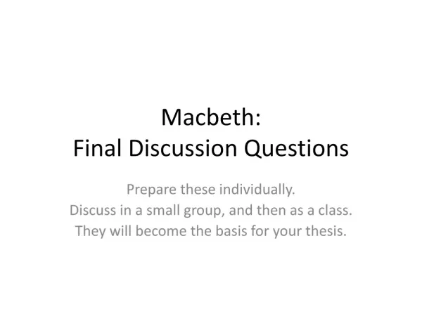 Macbeth: Final Discussion Questions