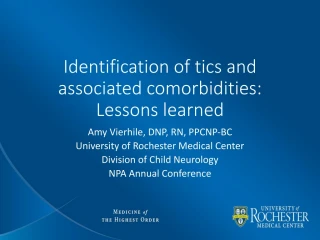 Identification of tics and associated comorbidities: Lessons learned - slide 1