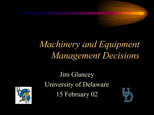 Machinery and Equipment Management Decisions