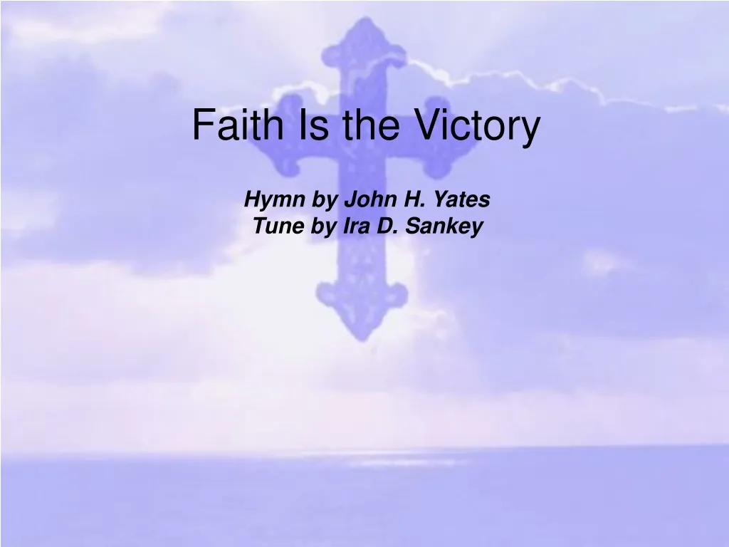 faith is the victory