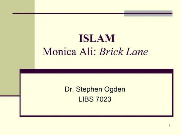 ISLAM Monica Ali: Brick Lane