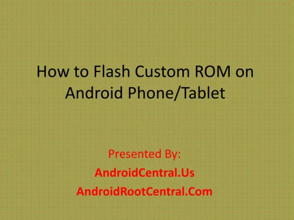 How to Install Custom ROM on Android