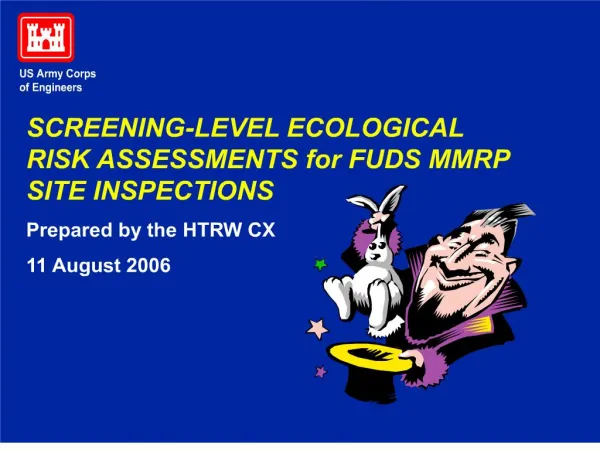 screening-level ecological risk assessments for fuds mmrp site inspections prepared by the htrw cx 11 august 2006
