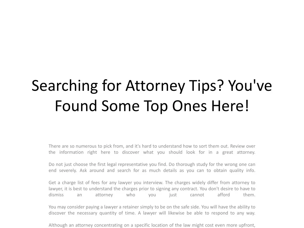 searching for attorney tips you ve found some top ones here