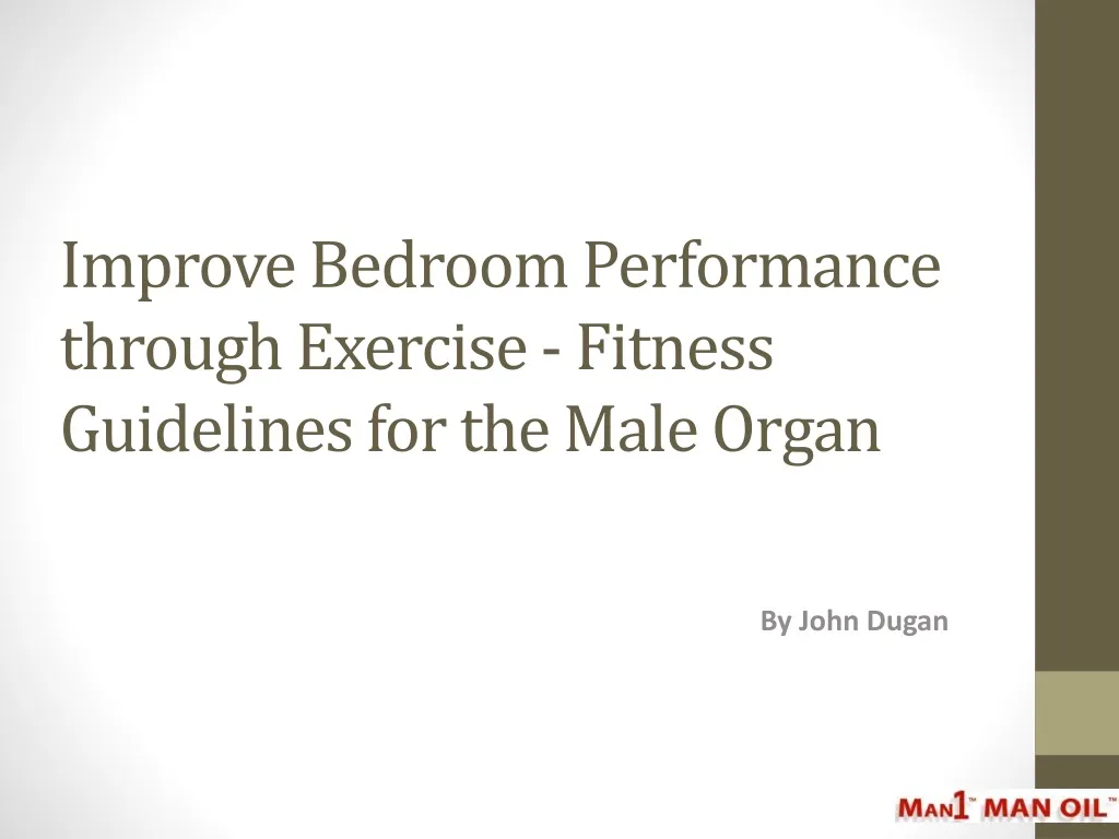 improve bedroom performance through exercise fitness guidelines for the male organ