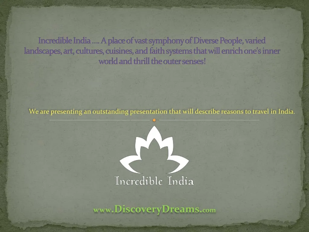 incredible india a place of vast symphony