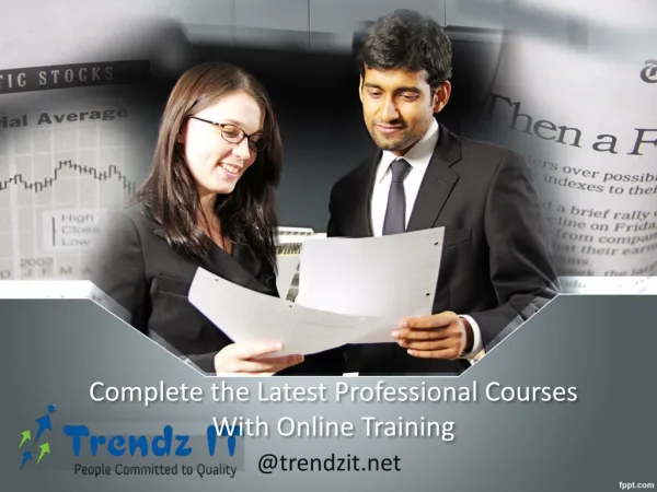 Complete the Latest Professional Courses with Online Trainin