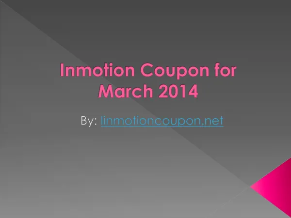 Inmotion Coupon for March 2014