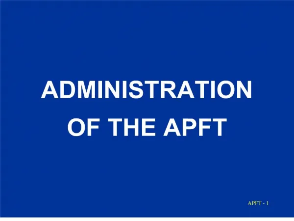administration of the apft