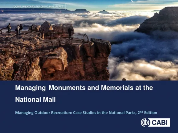 Managing Monuments and Memorials at the National Mall