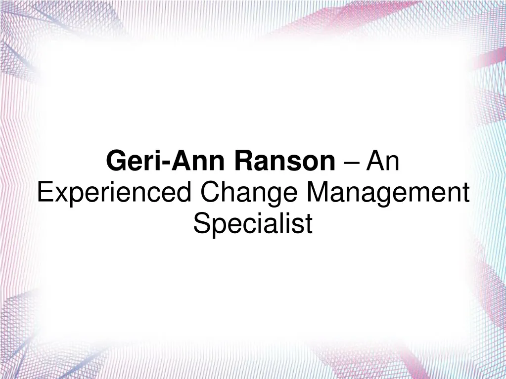 geri ann ranson an experienced change management