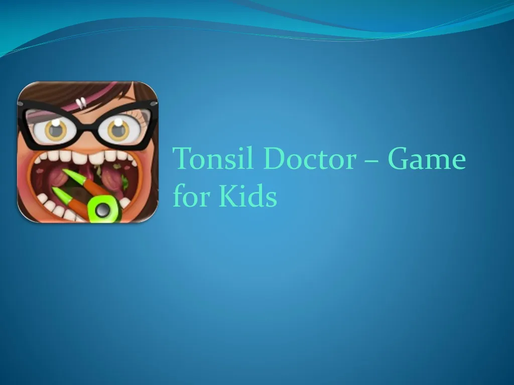 tonsil doctor game for kids