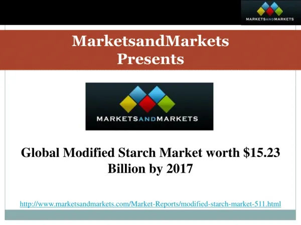 Global Modified Starch Market worth $15.23 Billion by 2017