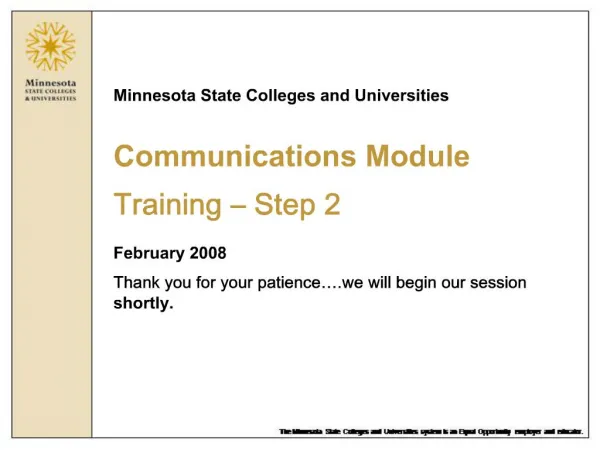 Minnesota State Colleges and Universities Communications Module Training Step 2