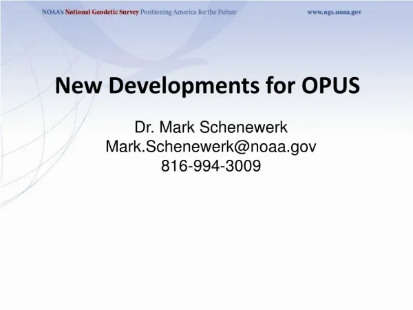 New Developments for OPUS