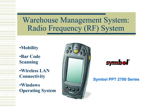 Warehouse Management System: Radio Frequency RF System