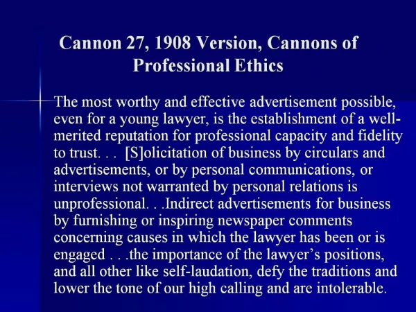 Cannon 27, 1908 Version, Cannons of Professional Ethics