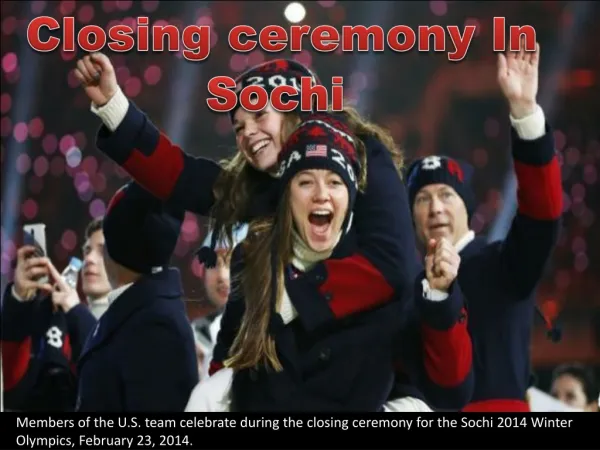 Closing ceremony In Sochi