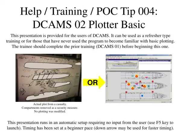 Help / Training / POC Tip 004: DCAMS 02 Plotter Basic