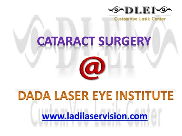 Cataract Surgery - Dada Laser Eye Institute