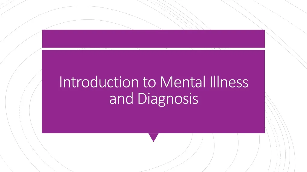 introduction to mental illness and diagnosis