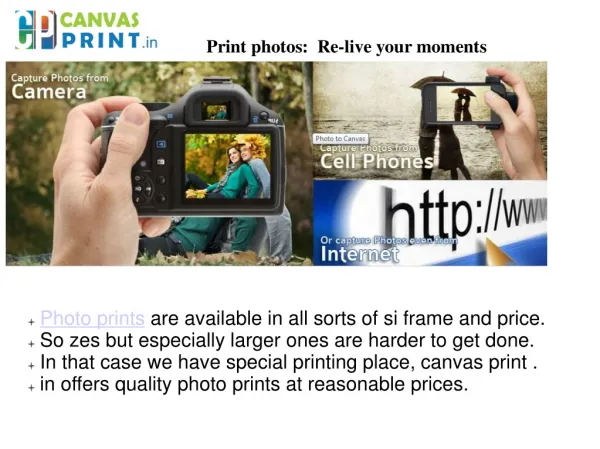 Get Quality photo prints at canvasprint.in