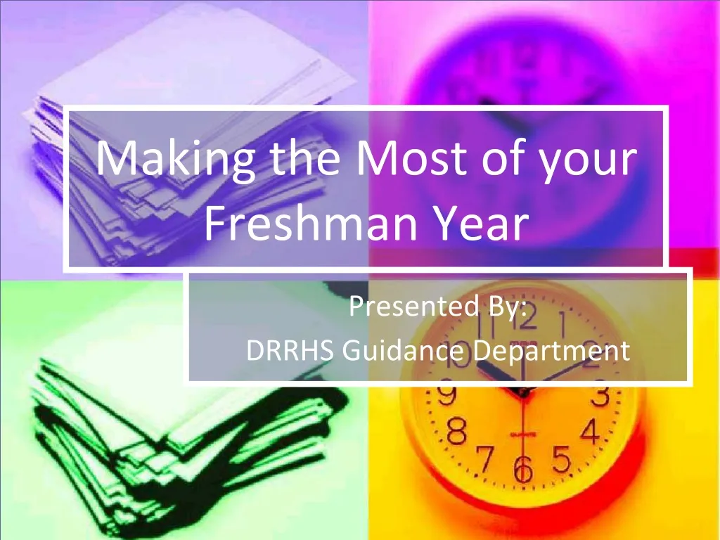 making the most of your freshman year