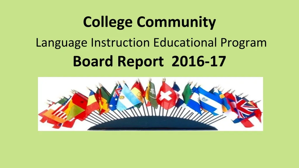 college community language instruction educational program board report 201 6 17