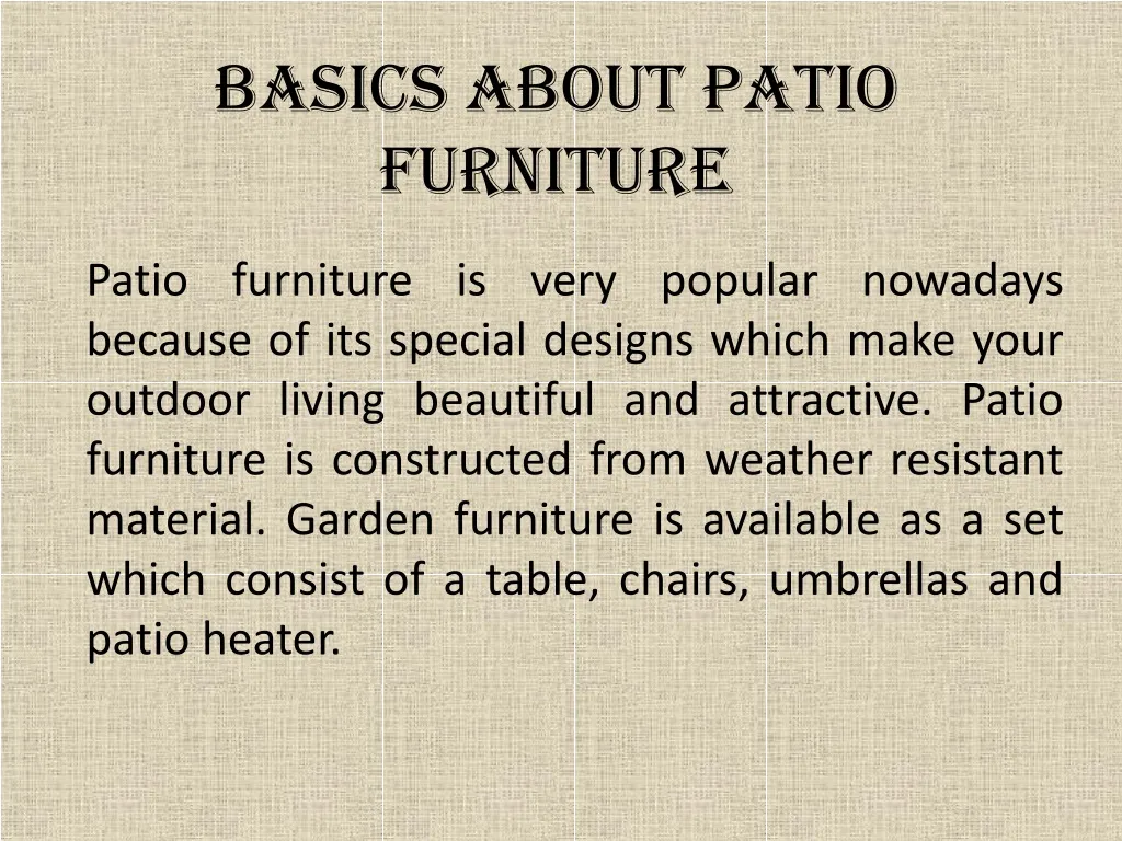 basics about patio furniture