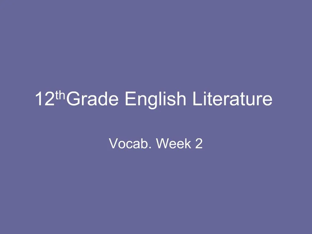 12th Grade English Literature - ppt download