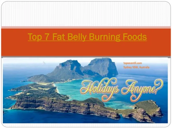 Top 7 Fat Belly Burning Foods