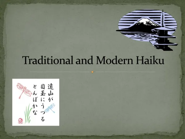 Traditional and Modern Haiku