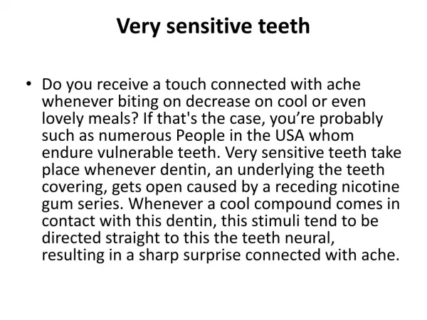 Very sensitive teeth