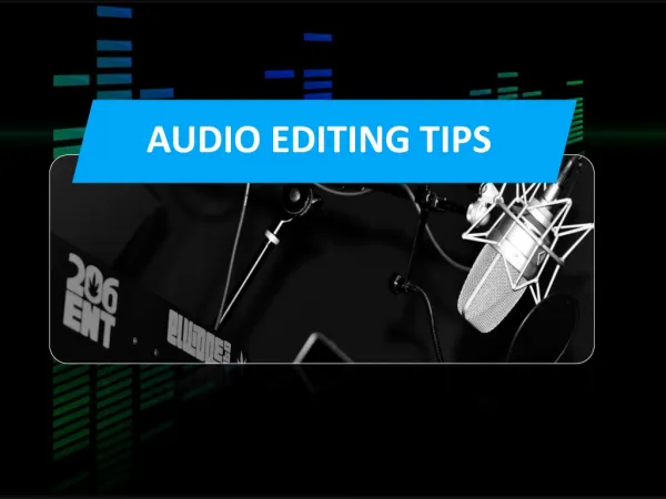 Audio Editing Tips in Toronto
