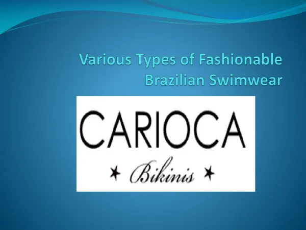 Various Types of Fashionable Brazilian Swimwear