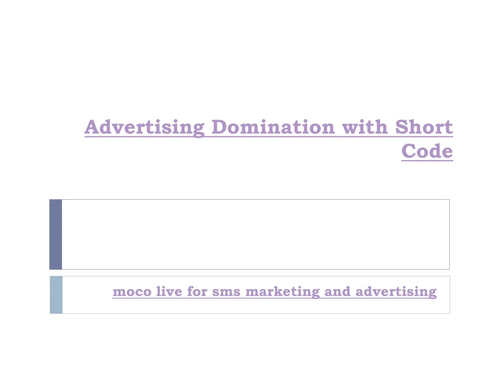 advertising domination with short code