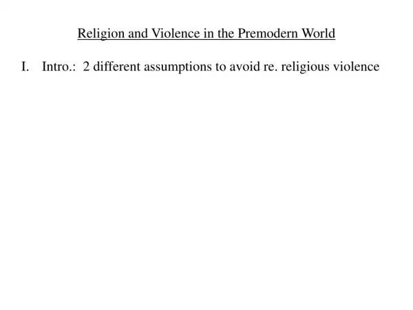 Religion and Violence in the Premodern World