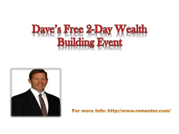 Dave’s free 2-Day Wealth Building Event