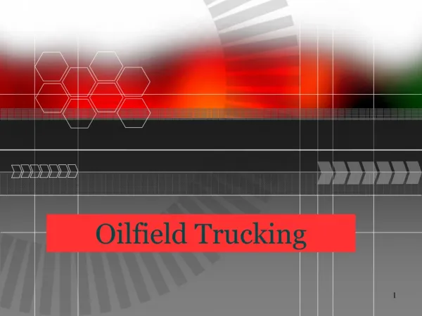 Oilfield Trucking