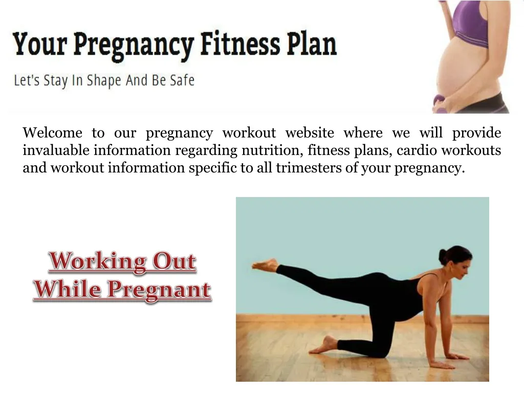 welcome to our pregnancy workout website where