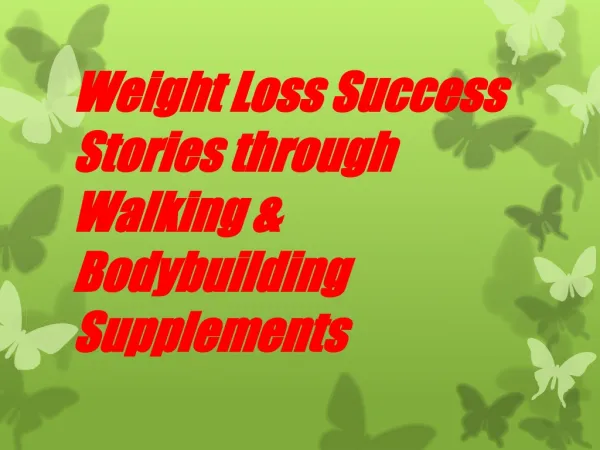 Weight Loss Success Stories through Walking