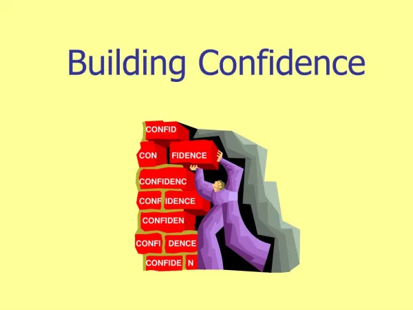 Building confidence