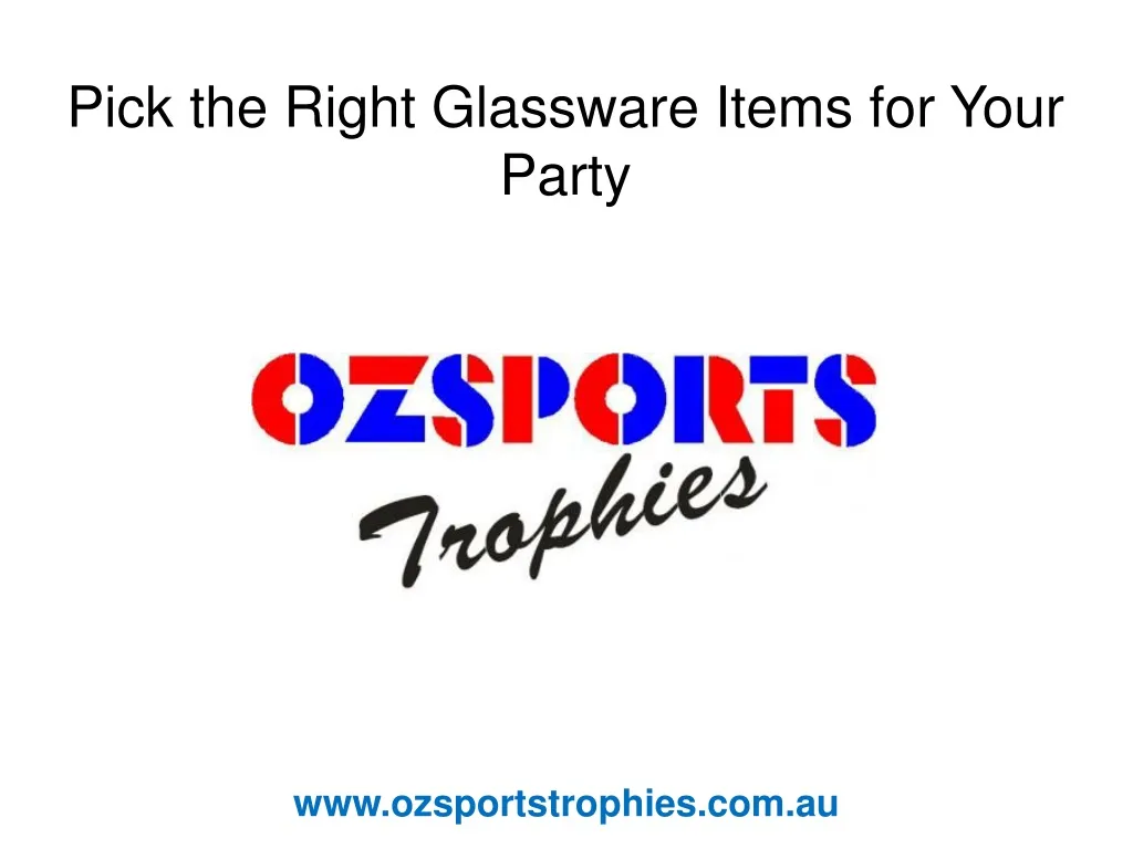 pick the right glassware items for your party