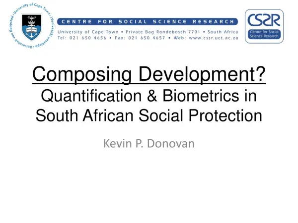 Composing Development? Quantification &amp; Biometrics in South African Social Protection