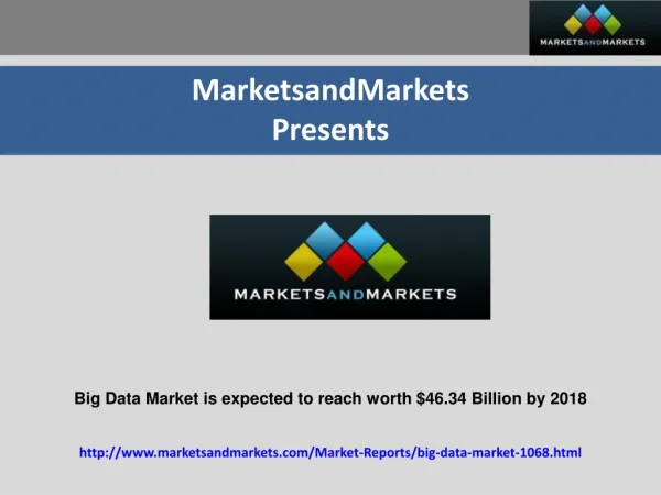 Big Data Market is expected to reach worth $46.34 Billion by