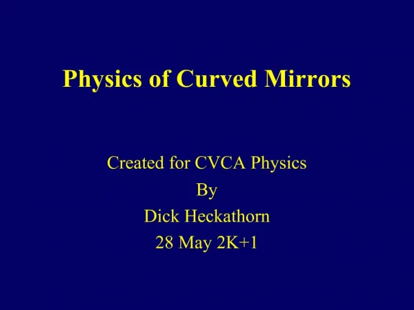 Physics of Curved Mirrors