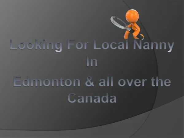 Finding for Edmonton Nannies?