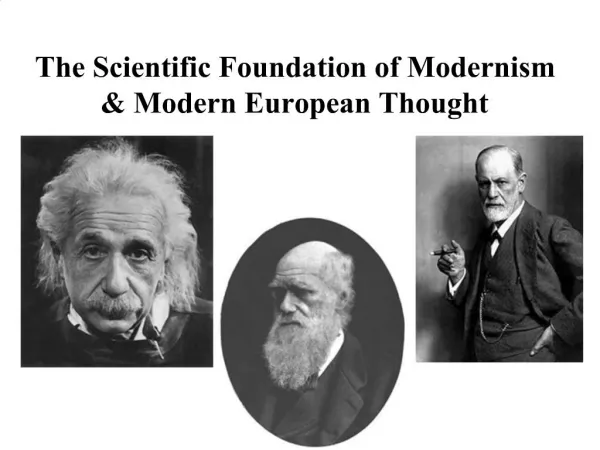 The Scientific Foundation of Modernism Modern European Thought